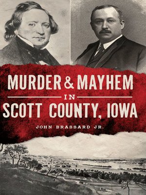 cover image of Murder & Mayhem in Scott County, Iowa